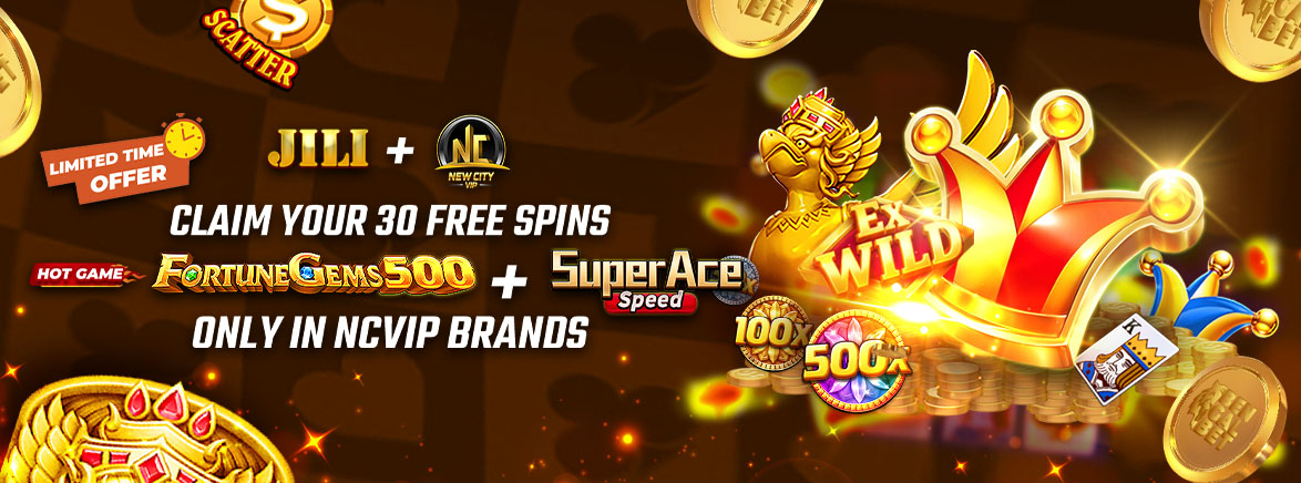 B2 EN SUPERACE + FORTUNEGEMS500_SEO_Promotions NCVIP Members – Exclusive FREE 30 SPINS
